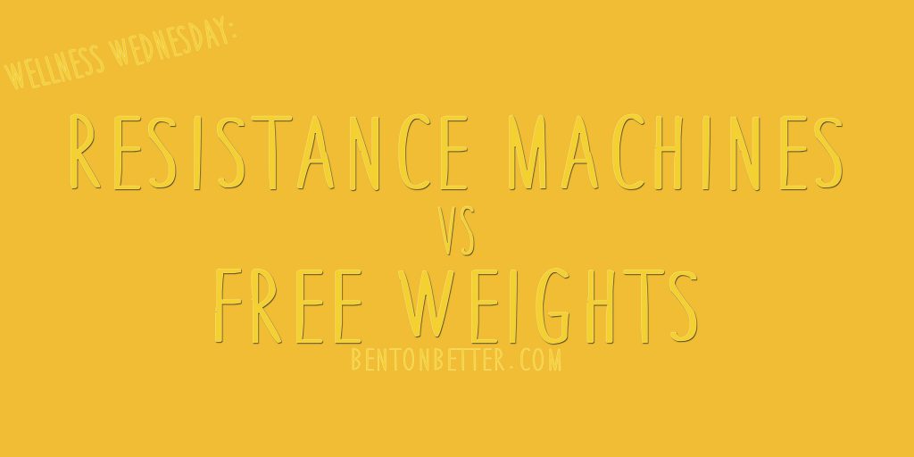 Resistance Machines vs Free Weights - Bent On Better